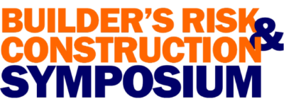 Builder’s Risk & Construction Symposium